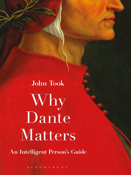 Title details for Why Dante Matters by John Took - Available